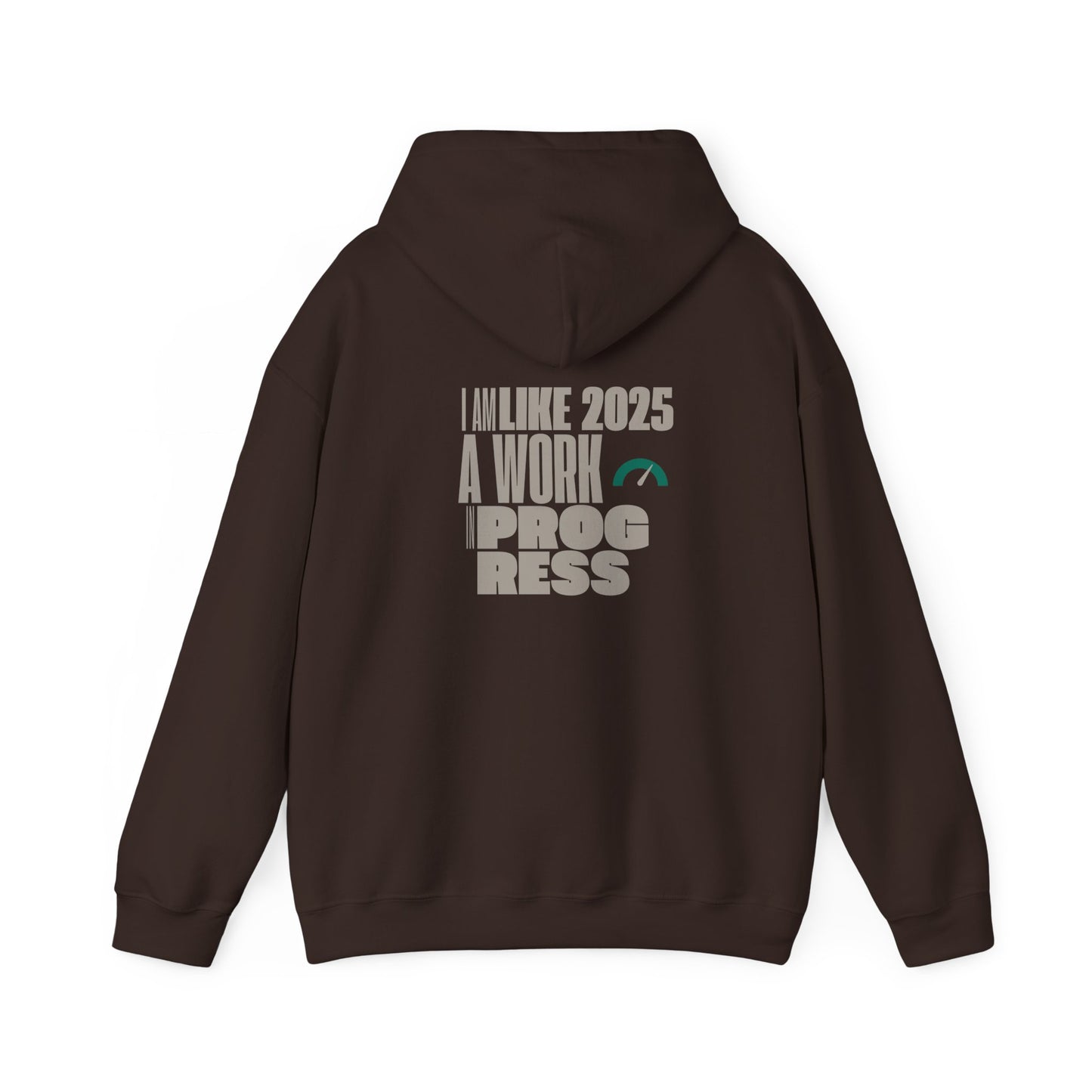 A Work In Progress - Hoodie