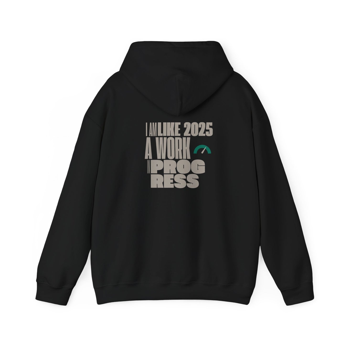A Work In Progress - Hoodie