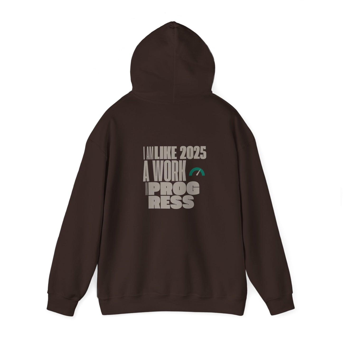 A Work In Progress - Hoodie